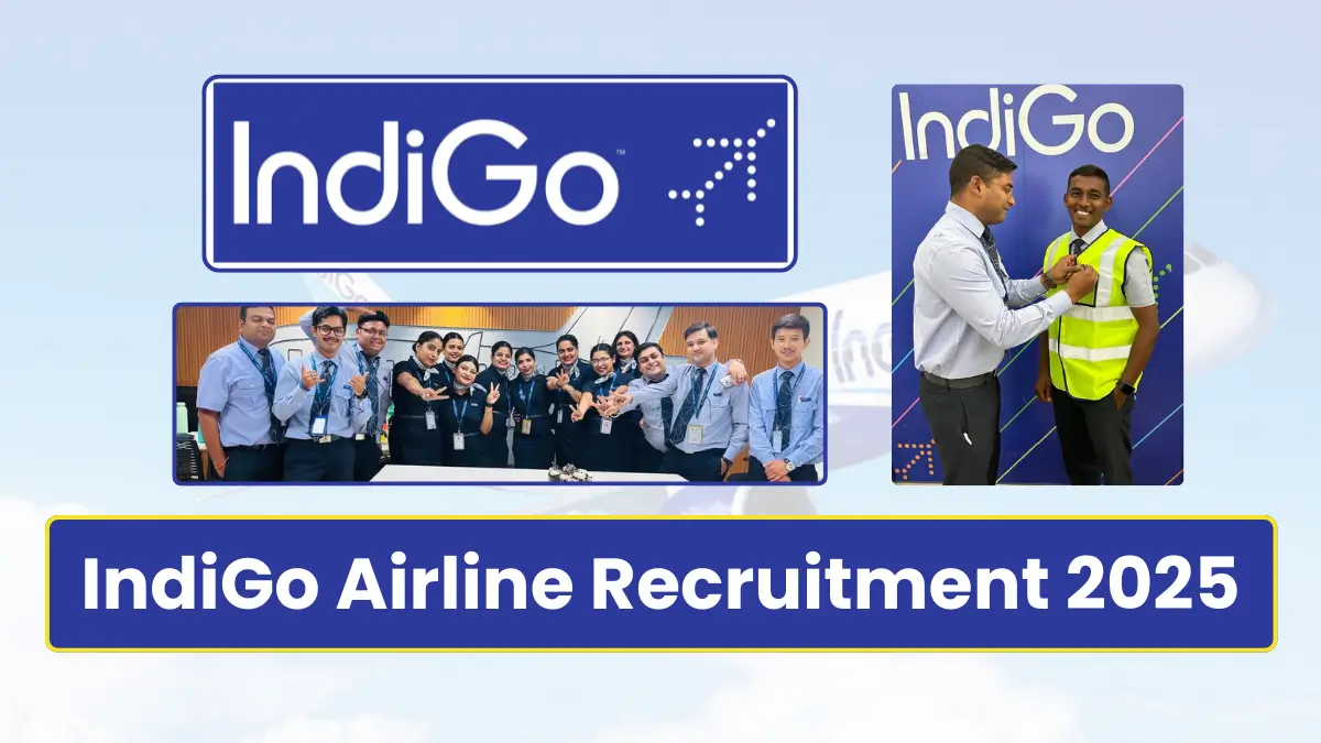 IndiGo Airline Recruitment 2025
