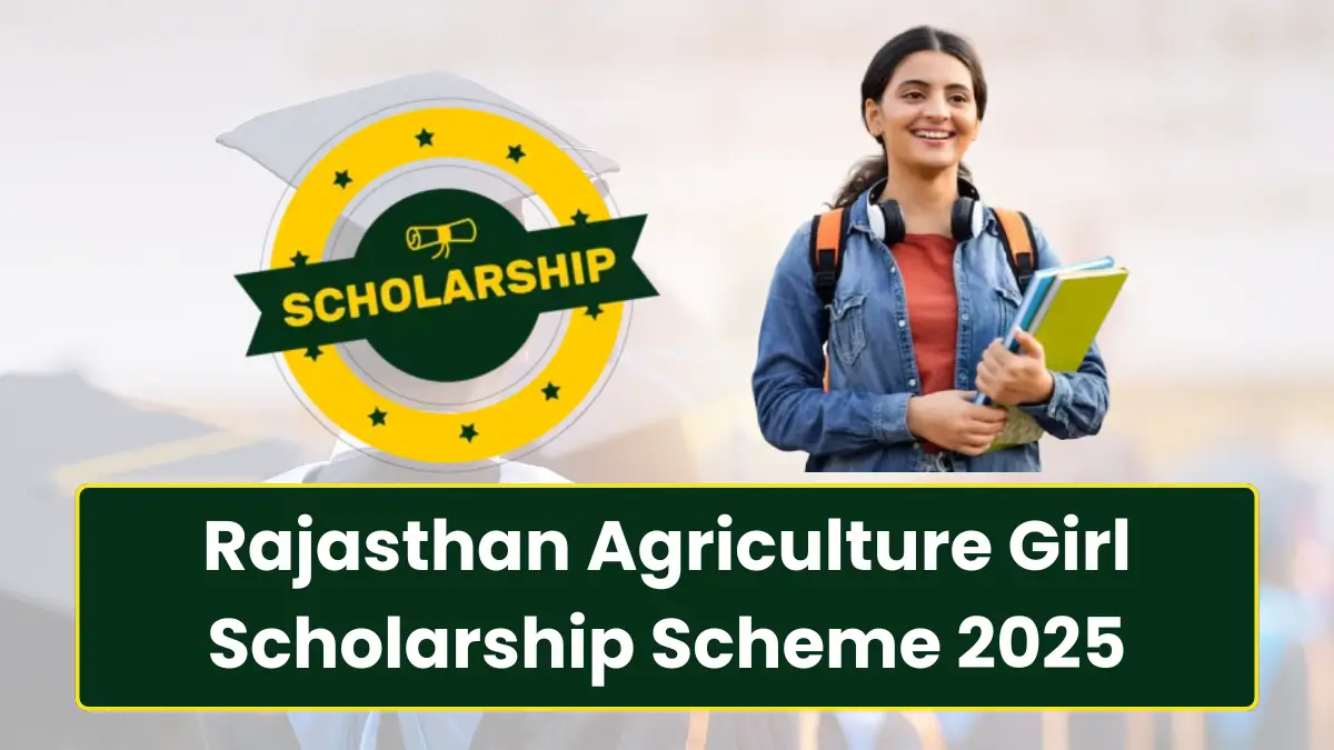 Rajasthan Agriculture Girl Scholarship Scheme 2025