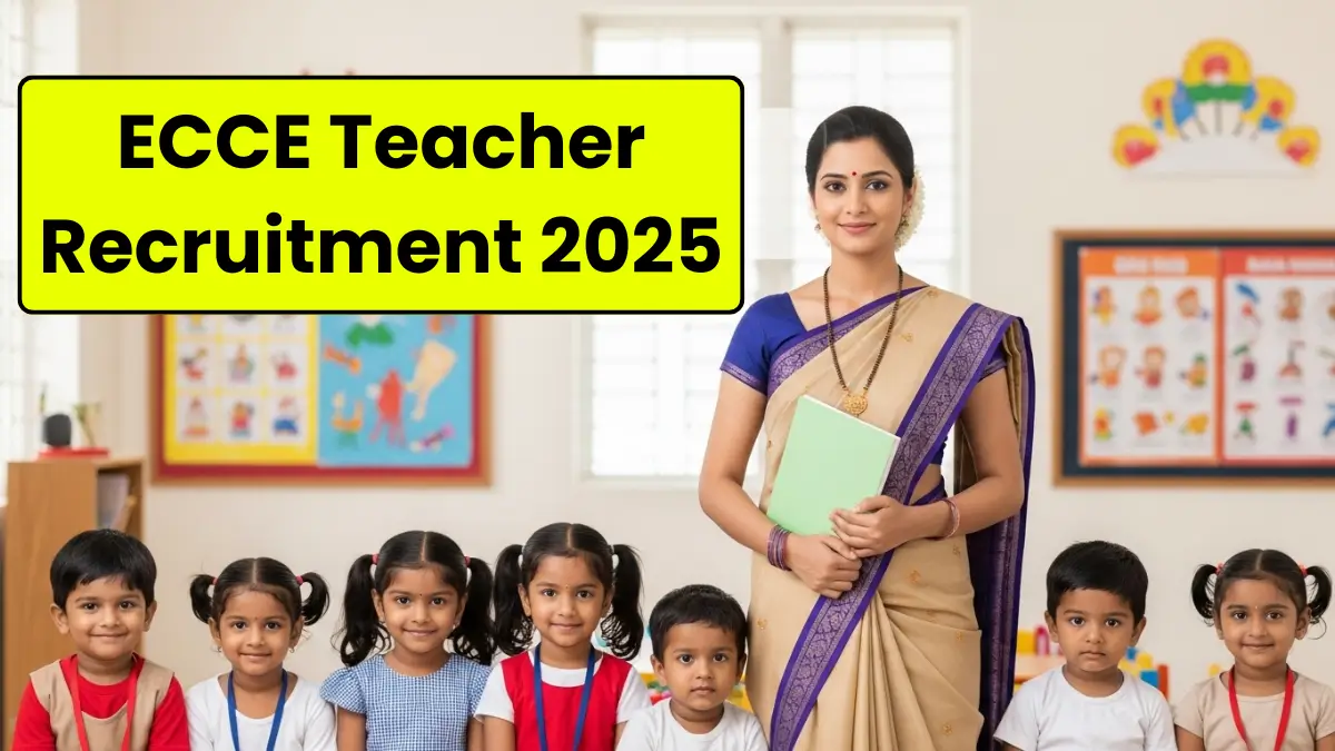 ECCE Teacher Recruitment 2025