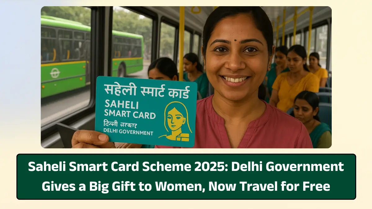 Saheli Smart Card Scheme 2025